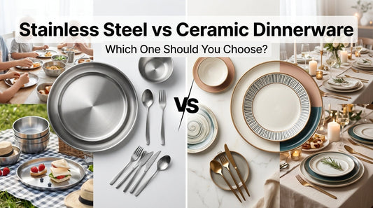 When to Choose Stainless Steel vs Ceramic Dinnerware: A Practical Guide