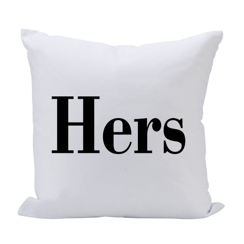 (D) Sofa Throw Pillow, White with 'Hers' (in Block Letters) 16'', Funny Pillow